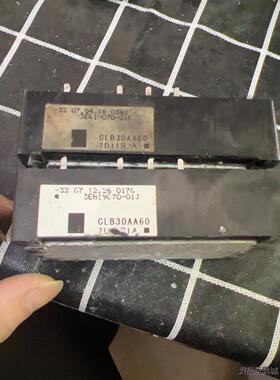 CLB30AA60 CLB20AA60原装拆机测试好发货，包议价商品