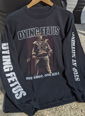 罕见 Dying Fetus2003专辑One Shot One Kill Vintage高街长袖T恤