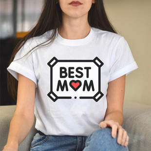 Best Mom women t shirt母亲节礼物mothers day gift纯棉宽松T恤