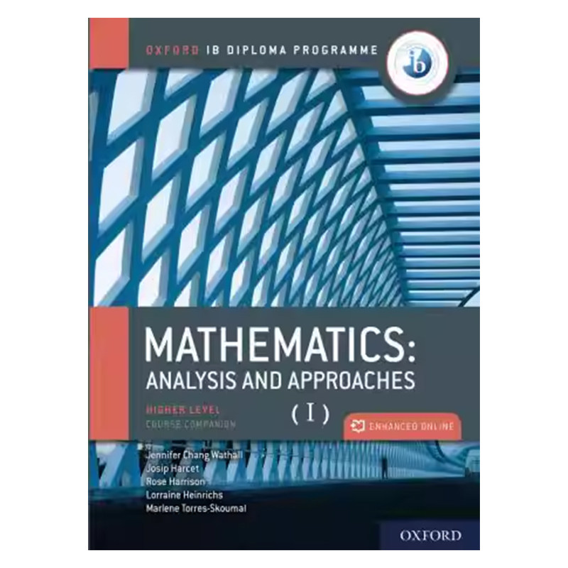 牛津出版IB Mathematics Print and Enhanced Online Course Book Pack, Route 1: Analysis and Approaches HL 牛津国际类