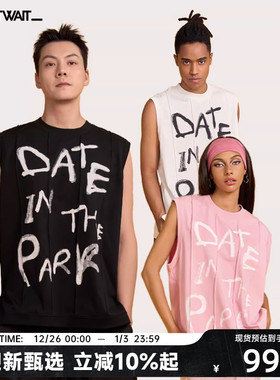 【明星同款】陈伟霆CANOTWAIT  DATE IN THE PARK手绘背心男女夏