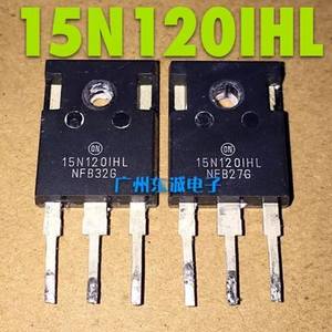 【5个】原装进口15N120FL2 15N120IHL IGBT电磁炉功率管质量保证