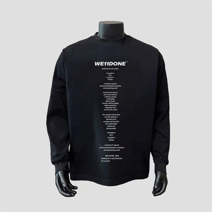 WAIKEI WELLDONE潮牌we11done弹幕印花长袖T恤男女宽松纯棉打底衫