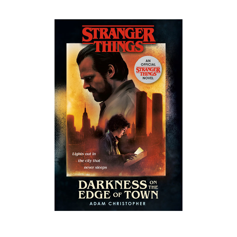 英文原版 怪奇物语 小镇边缘的黑暗 Stranger Things Darkness on the Edge of Town 科幻悬疑恐怖 可搭怪奇物语设定集立体书