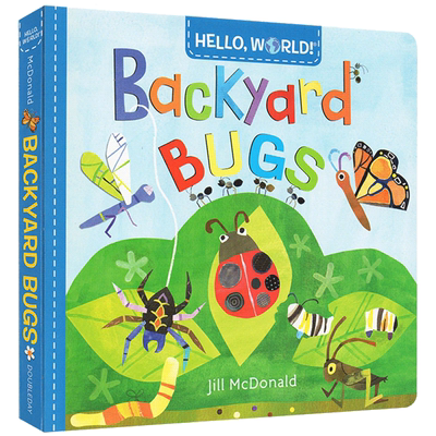英文原版绘本 Hello World Backyard Bugs 纸板书 你好科学小世界幼儿科普百科  幼儿STEM启蒙图画书