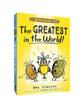 英文原版 A Tater Tales #1 The Greatest in the World 土豆故事#1 独角鲸系列作者作品 8-12岁青少年儿童幽默搞笑全彩图画故事书