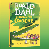 巨大 鳄鱼 Roald The 罗尔德达尔系列 Crocodile 英文原版 Dahl Enormous 小说 小学生初中课外阅读趣味故事书