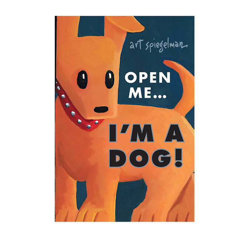 英文原版 Open Me...I'm a Dog 狗狗的幽默 Maus鼠族同作者 Art Spiegelman 毛绒内页 精装绘本