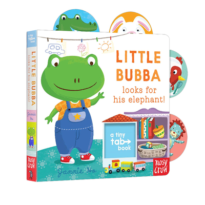 英文原版 Tiny Tabs: Little Bubba Looks for His Elephant Board Book 小布巴找他的大象 小标签 纸板书操作书 大嘴鸟 Nosy Corw