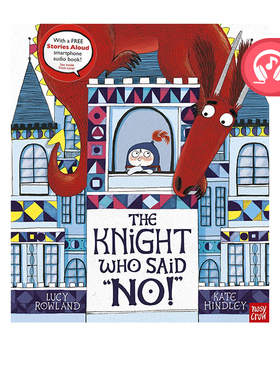 英文原版 The Knight Who Said No 说不的骑士插画师 Kate Hindley 情绪管理绘本  Nosy Crow Stories Aloud 赠官方音频