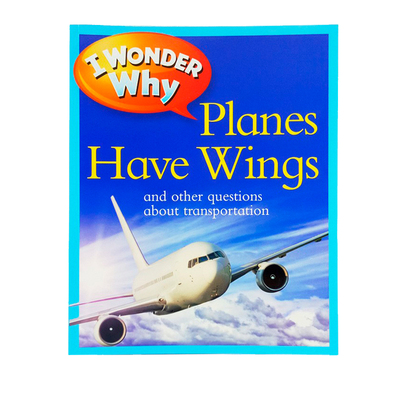 英文原版 I Wonder Why Planes Have Wings 十万个为什么 I Wonder Why 少儿百科全书 儿童科普读物 英语辅导课外训练阅读图画书