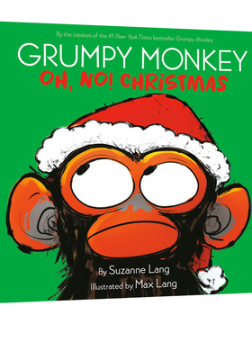预售 英文原版 Grumpy Monkey Oh,No!Christmas 暴躁猴 精装 3-6岁孩子脾气情绪控制童书 圣诞节 Suzanne Lang