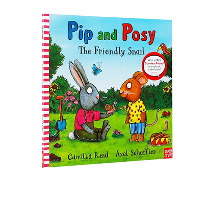 英文原版 Pip and Posy: The Friendly Snail 波西和皮普 友好的蜗牛 Axel Scheffler低幼儿童英语启蒙益智图画书 扫描听音频