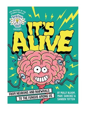 英文原版 Brains On! Presents It's Alive 地球上的生命 从深海生物和食肉植物到人体和细菌 儿童全彩插图漫画科普绘本 STEM