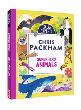 小专家系列 超级英雄动物 Little Experts Superhero Animals 精装 儿童英文科普读物 全彩插图知识类图画书 Chris Packham