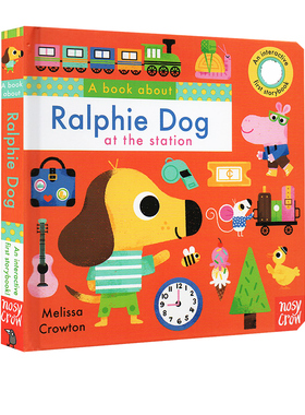 英文原版 A Book About Ralphie Dog at the station 纸板触摸翻翻书 车站的小狗拉菲 大小对立概念认知 幼儿英语启蒙绘本 大嘴鸟