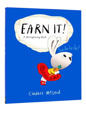 英文原版 EARN IT! 怎么赚钱 Moneybunny系列 儿童理财启蒙精装绘本 树立正确的金钱消费 Cinders McLeod