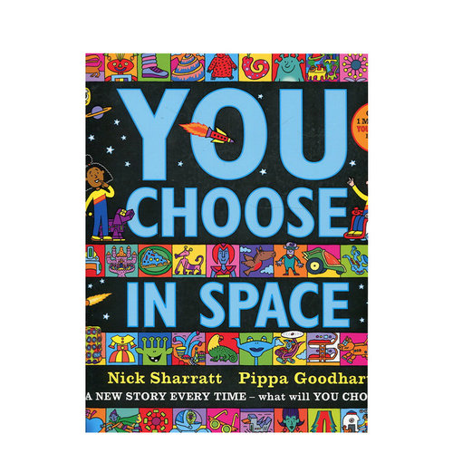英文原版绘本 You Choose In Space 超凡想象 太空篇 大开本 想象力培养 Nick Sharratt