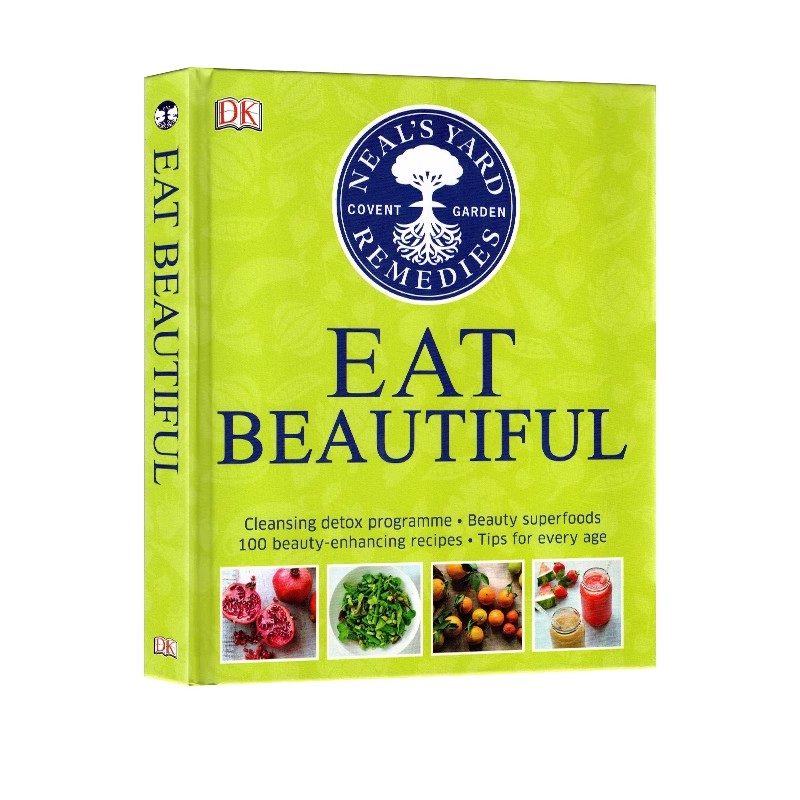 英文原版 Eat Beautiful 吃的漂亮 精装 提升清洁美容指南科普读物 NYR专家精选的100多种健康食谱 Neal's Yard Remedies 生活百科