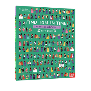 British Museum: Find Tom in Time, Michelangelo's Italy 人文艺术启蒙绘本 Nosy Crow 大嘴鸟 大英博物馆合作款