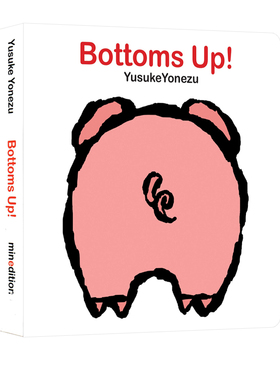 预售 英文原版 Bottoms Up! 猜猜这是谁的屁股 趣味益智翻翻书 Yusuke Yonezu 创意大师启蒙纸板书 聪明宝宝玩出来 Minedition