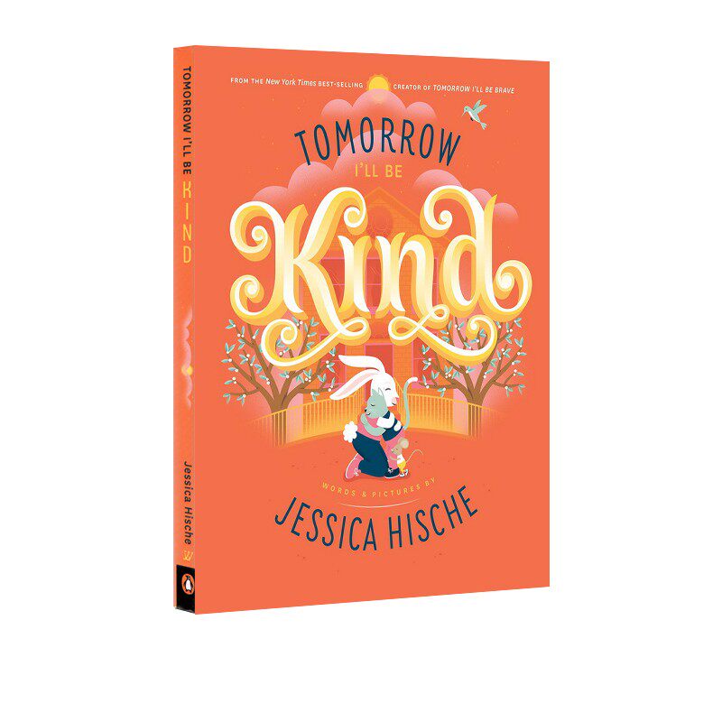 英文原版 明天我会很友善的 Tomorrow I’Ll Be Kind 精装大开本 手绘字艺术插画绘本 Jessica Hische