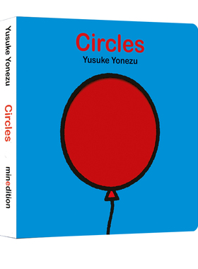 预售 英文原版 Circles 圆形 形状启蒙洞洞书 想象力Yusuke Yonezu 创意大师洞洞翻翻启蒙纸板书 聪明宝宝玩出来 Minedition