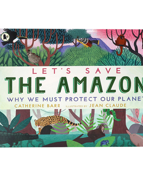英文原版 Let's Save the Amazo 为什么我们要保护我们的星球 知识类读物 科普绘本图画书 Walker