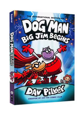 英文原版 Dog Man 13 神探狗狗的冒险 Big Jim Begins 精装 学乐出版 内裤超人作者 Dav Pilkey 漫画书全彩桥梁章节书
