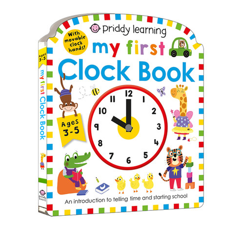 英文原版 Priddy Learning: My First Clock Book 纸板造型书 附可操作时钟 幼儿时间认知动手能力培养 启蒙绘本故事图画