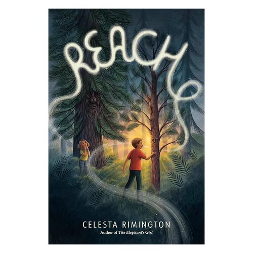 预售 触及 Reach 英文原版 精装 Celesta Rimington 10-12岁青少年阅读小说