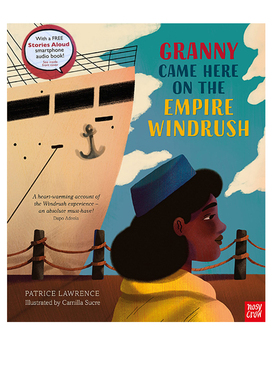 英文原版 Granny Came Here on the Empire Windrush 少儿绘本图画书 22年新品 大嘴鸟 Nosy Crow Stories Aloud 赠官方音频