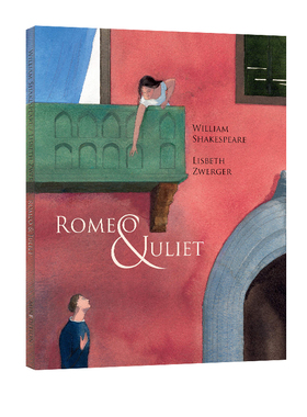 英文原版 Romeo Juliet 罗密欧与朱丽叶 莎士比亚的鼎立大作 精装 经典西方文学故事绘本安徒生大奖 绘本大师 Lisbeth Zwerge