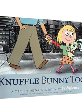 英文原版 Knuffle Bunny Too 古纳什小兔 凯迪克奖 作者Mo Willems
