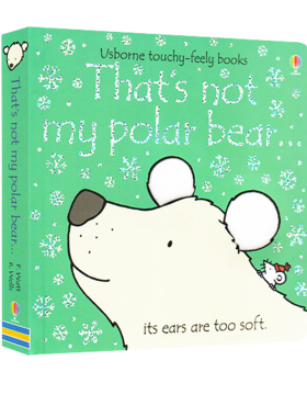 Usborne 英文原版 Thats Not My Polar Bear 那不是我的北极熊 儿童趣味触觉认启蒙精装纸板触摸书
