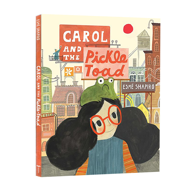 英文原版 Carol And The Pickle-Toad 精装 罗尔和泡菜 儿童英语启蒙图画故事绘本