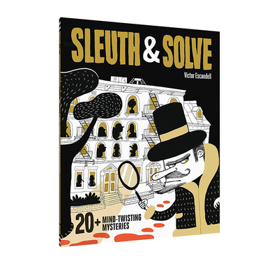 英文原版 Sleuth & Solve: 20+ Mind-Twisting Mysteries 经典探案  20+令人费解的迷题  精装儿童互动推理解谜书