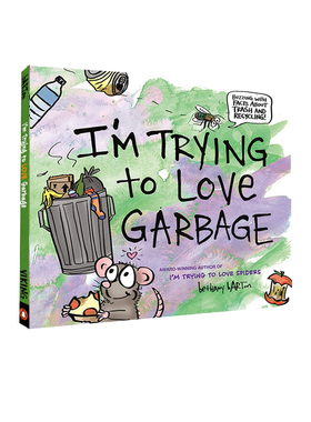 英文原版 I'm Trying to Love Garbage 精装 我在试着爱上垃圾 少儿环保意识 少儿科普绘本图画书 知识类读物