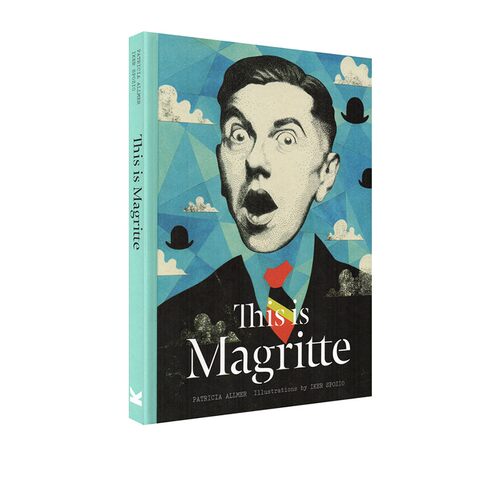 英文原版 This is Magritte 这是玛格利特 This is这就是系列艺术家小传故事大师作品画集 Laurence King出品 青少年课外阅读书籍