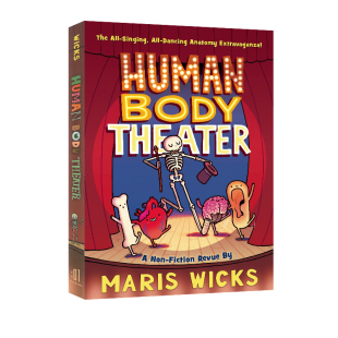 预售 英文原版 Human Body Theater: A Non-Fiction Revue 青少年人体知识科普图画书 全彩插画版漫画书绘本