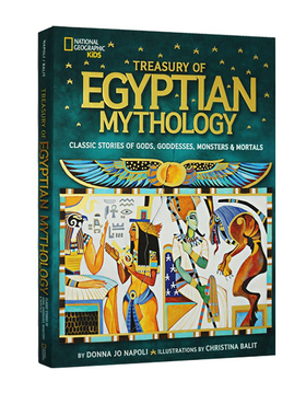 英文原版 国家地理 National Geographic Treasury of Egyptian Mythology 埃及神话故事 全彩插画精装版 图画故事书