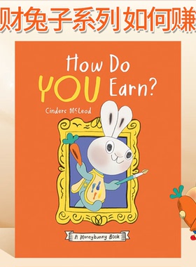 英文原版  理财兔子系列 第6本小兔子如何赚钱 How Do You Earn? Moneybunny Book  儿童理财启蒙绘本