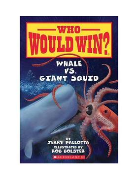 猜猜谁会赢动物大比拼 Scholastic Who Would Win: Whale Vs. Giant Squid 英文原版 学乐分级读物绘本 科普阅读