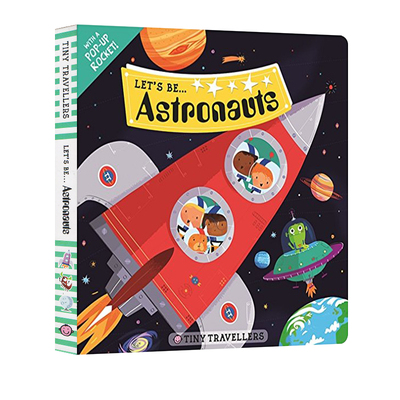 英文原版 Let’s Be...Astronauts让我们成为宇航员吧 立体书 纸板书 幼儿感官发展 早教认知绘本