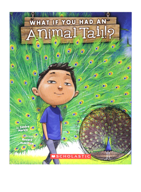 英文原版绘本 What If You Had An Animal Tail 如果你有动物的尾巴 儿童科普想象图画书 Scholastic