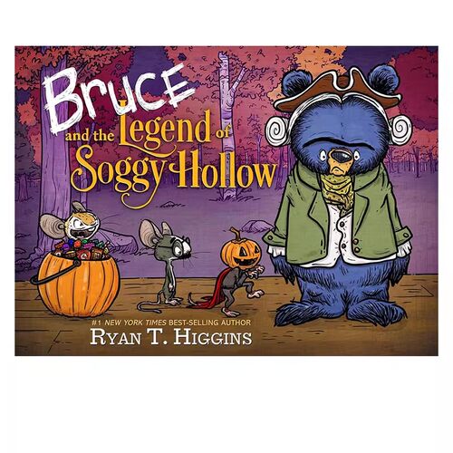 预售 英文原版 Bruce and the Legend of Soggy Hollow 布鲁斯与神秘湿谷传说 万圣节 布鲁斯妈妈系列 儿童启蒙童话寓言精装绘本