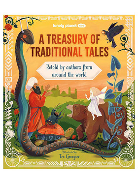 预售 英文原版 Lonely Planet Kids A Treasury of Traditional Tales 孤独星球儿童 传统故事宝库 精装 来自世界各地的故事