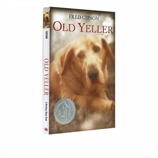 英文原版 Old Yeller 老黄狗 纽伯瑞银奖 哈珀经典系列 父亲离家时同名电影改编 哈珀经典系列 Fred Gipson 儿童经典文学小说