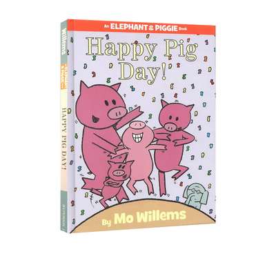 英文原版 Happy Pig Day 精装绘本书 Elephant and Piggie小猪小象 吴敏兰推荐 Mo Willems