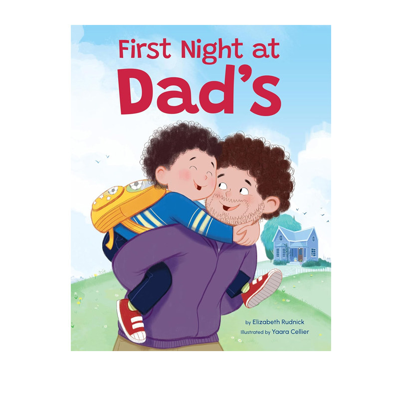 预售 英文原版 First Night at Dad's 第一次在爸爸家过夜 精装绘本 离异家庭温情 亲子陪伴成长故事